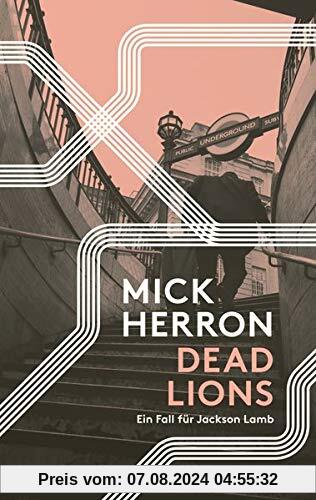 Dead Lions: Ein Fall für Jackson Lamb